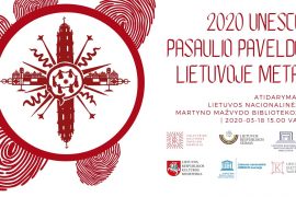 Ko sieksime UNESCO pasaulio paveldo metais Lietuvoje?