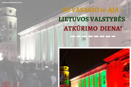 Sveikiname su Lietuvos valstybės atkūrimo diena!