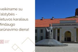 Sveikiname su Lietuvos karaliaus Mindaugo karūnavimo diena!
