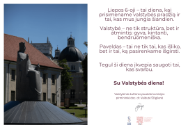 Su artėjančia Valstybės diena, mieli tautiečiai!