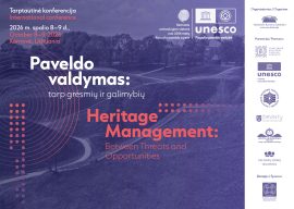 Tarptautinė konferencija „Paveldo valdymas: tarp grėsmių ir galimybių“ Kernavėje